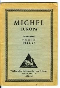 КАТАЛОГ МИХЕЛЬ ЕВРОПА 1944-46г, ИЗДАНИЕ 1946г ― Лучший магазин по коллекционированию pugachev-studio.ru